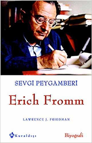 okumak Sevgi Peygamberi - Erich Fromm