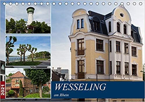 okumak Wesseling am Rhein (Tischkalender 2021 DIN A5 quer): Wesseling - Industrie und Kultur (Monatskalender, 14 Seiten )