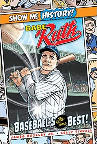okumak Babe Ruth: Baseball&#39;s All-Time Best! (Show Me History!)