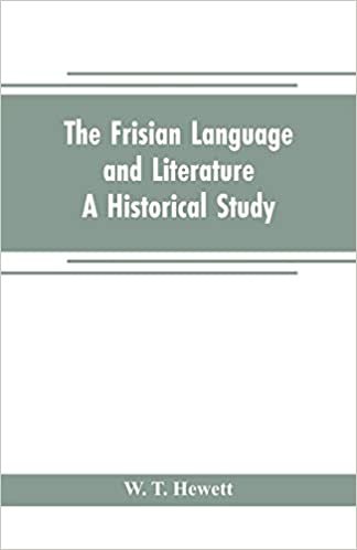 okumak The Frisian language and literature: A historical study