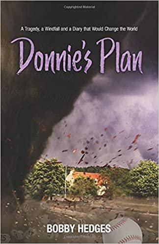 okumak Donnie&#39;s Plan: A Tragedy, A Windfall, and a Diary that Would Change the World