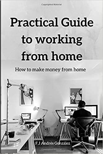 okumak Practical Guide to working  from home: How to make money from home
