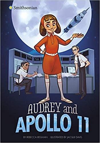 okumak Audrey and Apollo 11 (Smithsonian Historical Fiction)