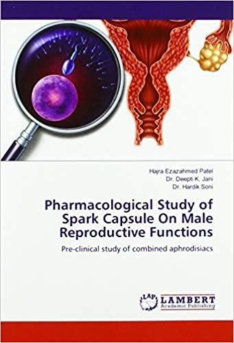 okumak Pharmacological Study of Spark Capsule On Male Reproductive Functions: Pre-clinical study of combined aphrodisiacs