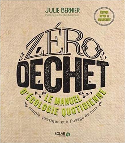 okumak Zéro déchet - Le manuel d&#39;écologie quotidienne NE