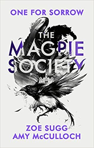 okumak The Magpie Society: One for Sorrow