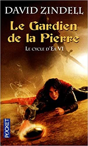 okumak Le cycle d&#39;Ea - tome 6 Le Gardien de la pierre (6) (Fantasy, Band 6)