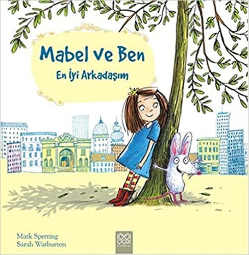 okumak Mabel ve Ben - En İyi Arkadaşım