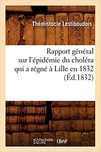okumak T., L: Rapport General Sur l&#39;Epidemie Du Cholera Qui a (Sciences)