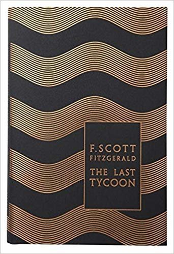okumak The Last Tycoon (Penguin F Scott Fitzgerald Hardback Collection)