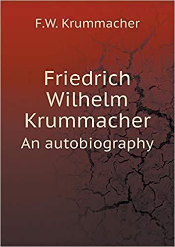 okumak Friedrich Wilhelm Krummacher an Autobiography