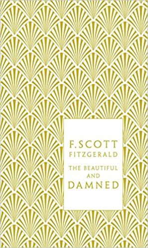 okumak The Beautiful and Damned (Penguin F Scott Fitzgerald Hardback Collection)