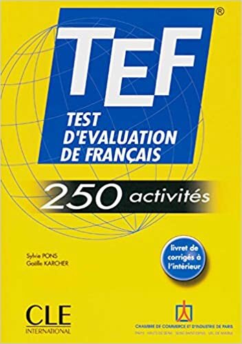 okumak TEF - 250 activités. Livre de l&#39;élève: Test d&#39;évaluation du français
