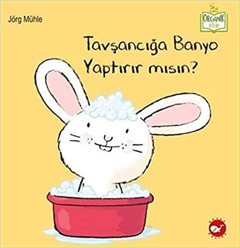 okumak Tavşancığa Banyo Yaptırır mısın?
