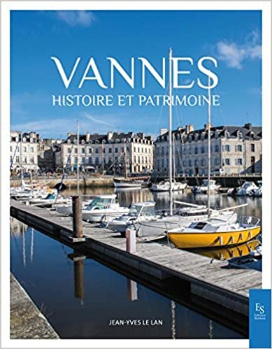 okumak VANNES: Histoire et Patrimoine