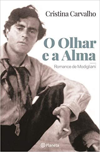 okumak O Olhar e a Alma Romance de Modigliani (Portuguese Edition)