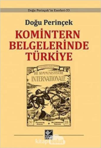 okumak Komintern Belgelerinde Türkiye