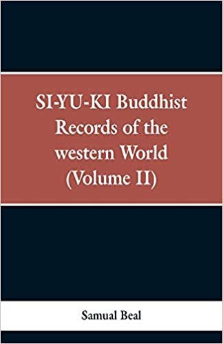 okumak SI-YU-KI Buddhist records of the Western world. (Volume II)