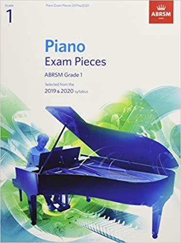 Piano Exam Pieces 2019 & 2020, ABRSM Grade 1: Selected from the 2019 & 2020 syllabus