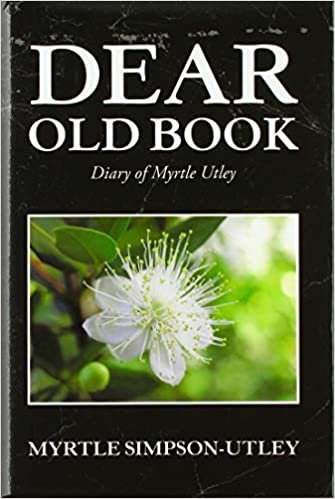 okumak Dear Old Book: Diary of Myrtle Utley