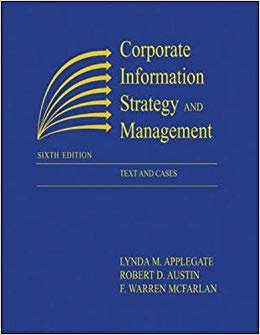 okumak Corporate Information Strategy and Management: Text and Cases