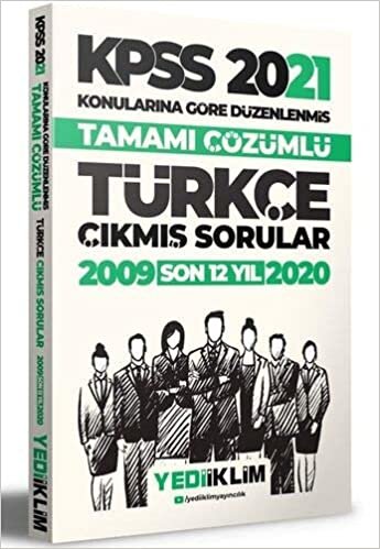 okumak Yediiklim 2021 KPSS Genel Yetenek Türkçe Konularına Göre Tamamı Çözümlü Çıkmış Sorular(Son 12 Yıl)