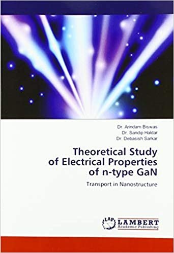 okumak Theoretical Study of Electrical Properties of n-type GaN: Transport in Nanostructure