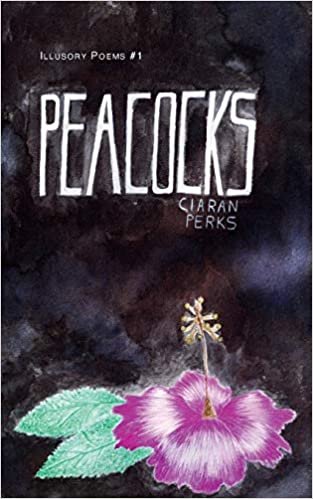 okumak Peacocks: Illusory Poems, 1