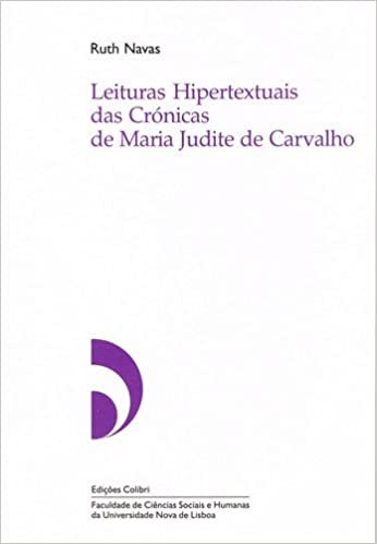 okumak Leituras hipertextuais das crónicas de Maria Judite de Carvalho (Colec¸ão Estudos / F.C.S.H.-U.N.L)