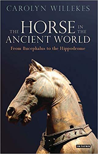 okumak The Horse in the Ancient World : From Bucephalus to the Hippodrome : 10