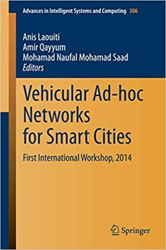 okumak Vehicular Ad-hoc Networks for Smart Cities: First International Workshop, 2014 (Advances in Intelligent Systems and Computing)