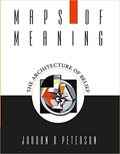 okumak Maps of Meaning: The Architecture of Belief
