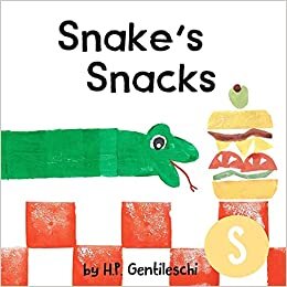 okumak Snake&#39;s Snacks: The Letter S Book (AlphaBOX Books)