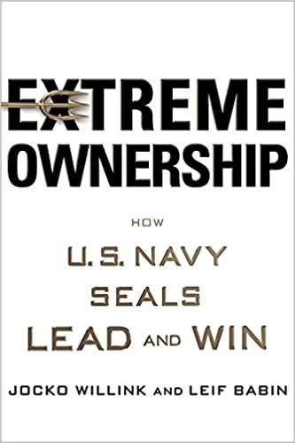 okumak Extreme Ownership: How U.S. Navy SEALs Lead and Win Willink, Jocko and Babin, Leif