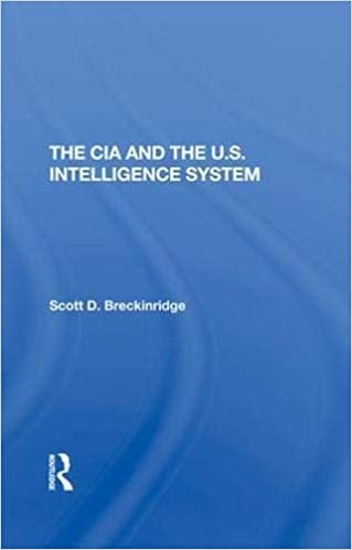 okumak The CIA and the U.s. Intelligence System