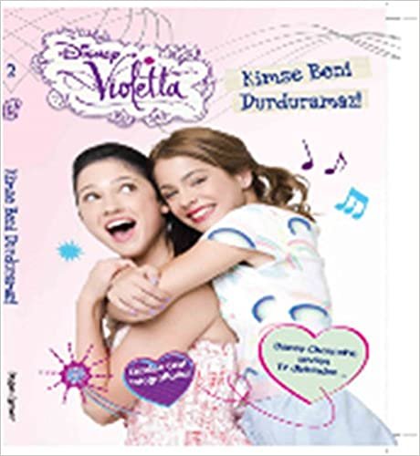 okumak Violetta - Kimse Beni Durduramaz