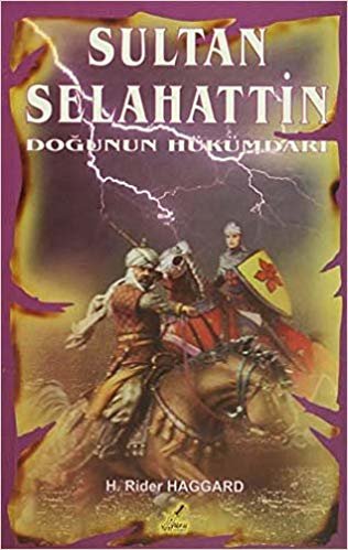 okumak Sultan Selahattin: Doğunun Hükümdarı
