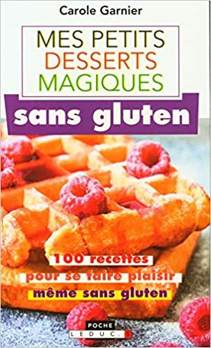 okumak Petits Desserts Magiques Sans Gluten