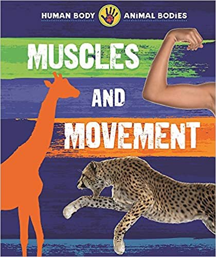 okumak Muscles and Movement (Human Body, Animal Bodies)