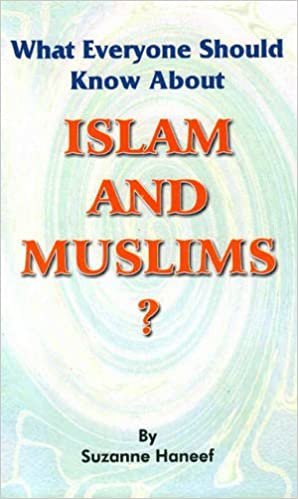 What everyone should know about Islam & Muslims