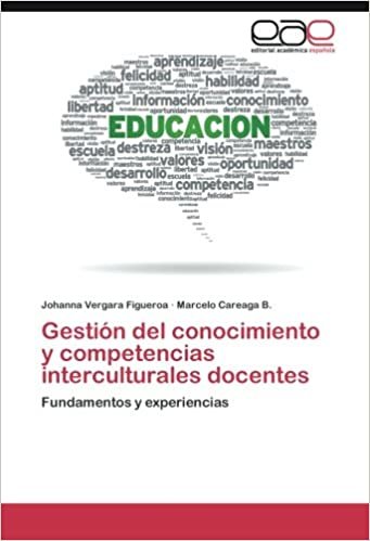okumak Gestión del conocimiento y competencias interculturales docentes: Fundamentos y experiencias