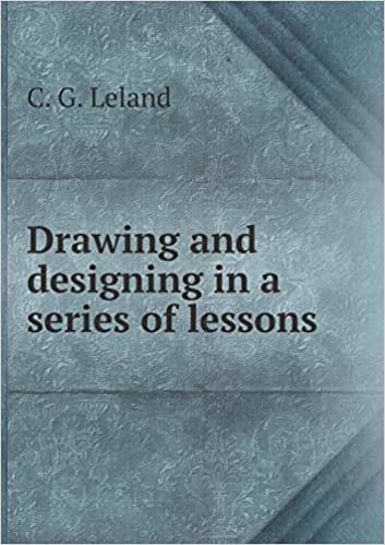okumak Drawing and Designing in a Series of Lessons