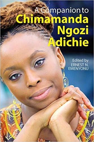 okumak A Companion to Chimamanda Ngozi Adichie