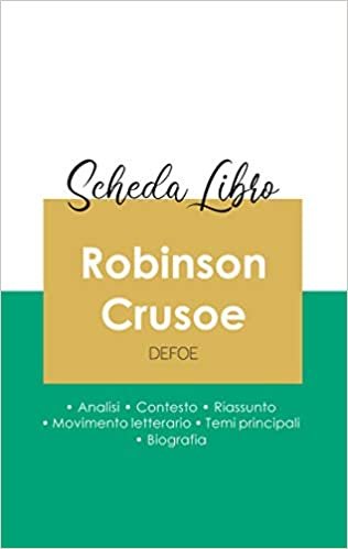 okumak Scheda libro Robinson Crusoe di Daniel Defoe (analisi letteraria di riferimento e riassunto completo) (PAIDEIA EDUCAZIONE)