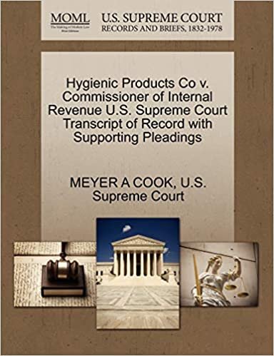 okumak Hygienic Products Co v. Commissioner of Internal Revenue U.S. Supreme Court Transcript of Record with Supporting Pleadings