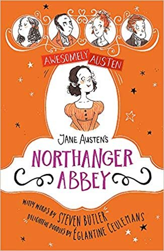 okumak Jane Austen&#39;s Northanger Abbey (Awesomely Austen - Illustrated and Retold, Band 6)