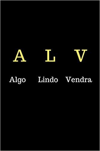 okumak A L V Algo Lindo Vendra: Funny Spanish Quotes Notebook. Sarcastic Humor Gag Gift. Libretas de Apuntes Para Mujeres