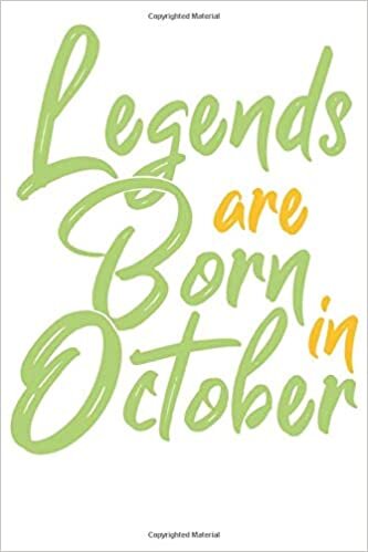 okumak Legends are born in October: Notizbuch DIN A5 Liniert 120 Seiten Legenden sind im Oktober geboren Geburtsmonat B-Day Geburtstagsspruch Geburt ... Planer Tagebuch Notizheft Notizblock