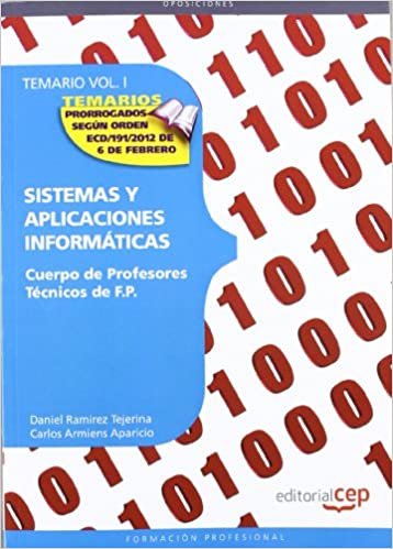 okumak Cuerpo de Profesores Técnicos de F.P. Sistemas y Aplicaciones Informáticas. Temario Vol. I.