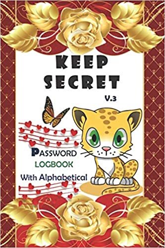 okumak Keep Secret Internet password logbook V.3: Internet secret password logbook with alphabetical/ Password keeper cute design for teens/internet address ... Cover: Yellow cute cat keep your secret